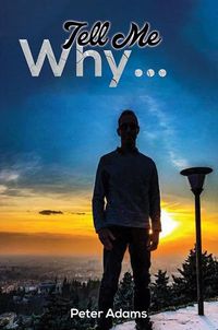 Cover image for Tell Me Why...