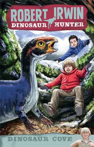 Cover image for Robert Irwin Dinosaur Hunter 7: Dinosaur Cove