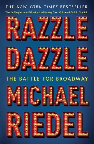 Cover image for Razzle Dazzle: The Battle for Broadway