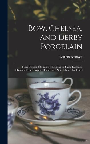 Bow, Chelsea, and Derby Porcelain