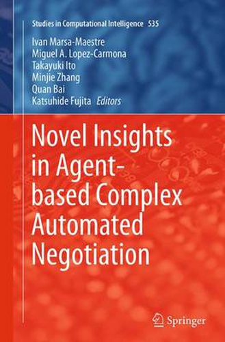 Novel Insights in Agent-based Complex Automated Negotiation