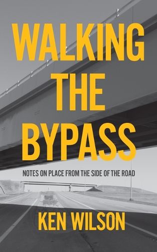 Cover image for Walking the Bypass