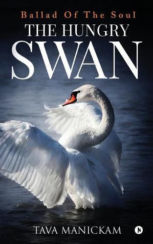 Cover image for The Hungry Swan: Ballad Of The Soul