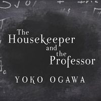 Cover image for The Housekeeper and the Professor