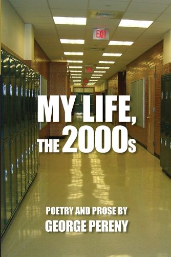 Cover image for My Life, the 2000s