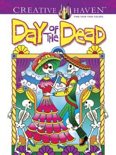 Cover image for Creative Haven Day of the Dead Coloring Book