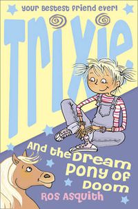 Cover image for Trixie and the Dream Pony of Doom