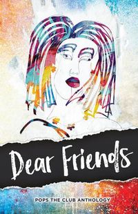 Cover image for Dear Friends: Pops the Club Anthology