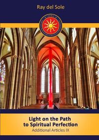 Cover image for Light on the path to spiritual perfection - Additional Articles IX