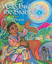 Cover image for Who Built the Stable?: A Nativity Poem