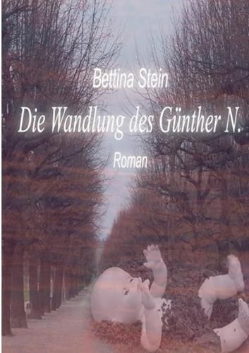 Cover image for Die Wandlung des Gunther N.