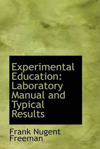 Cover image for Experimental Education: Laboratory Manual and Typical Results