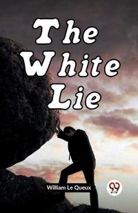 Cover image for The White Lie (Edition2023)