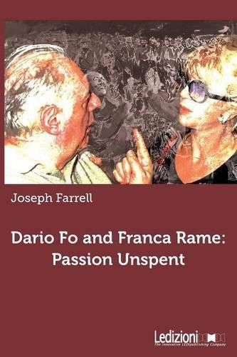 Cover image for Dario Fo and Franca Rame: Passion Unspent