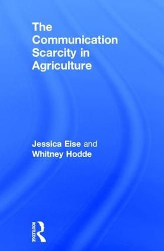 Cover image for The Communication Scarcity in Agriculture