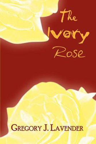 Cover image for The Ivory Rose