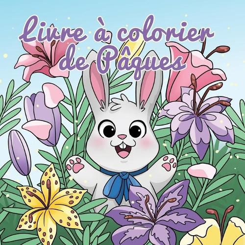 Livre a colorier de Paques: Panier de Paques et livres pour les enfants de 4 a 8 ans