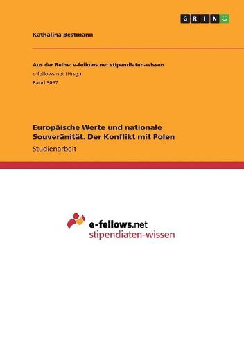 Cover image for Europaeische Werte und nationale Souveraenitaet. Der Konflikt mit Polen