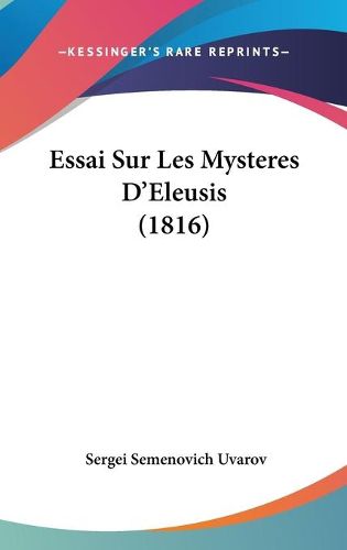 Cover image for Essai Sur Les Mysteres D'Eleusis (1816)