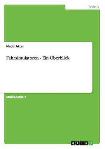 Cover image for Fahrsimulatoren - Ein UEberblick