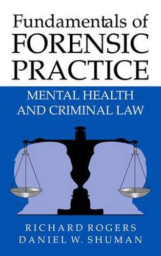 Fundamentals of Forensic Practice: Mental Health and Criminal Law