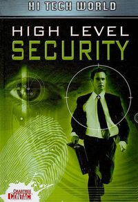 Cover image for Hi Tech World: High Level Security