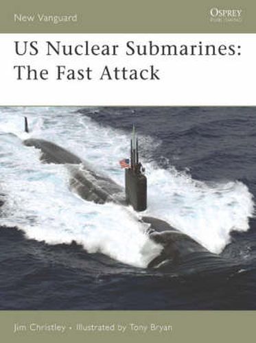 Cover image for US Nuclear Submarines: The Fast Attack