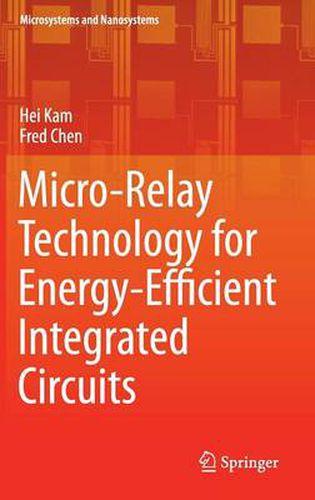 Cover image for Micro-Relay Technology for Energy-Efficient Integrated Circuits