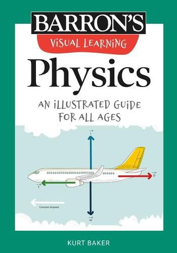 Cover image for Visual Learning: Physics: An Illustrated Guide for All Ages