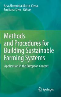 Cover image for Methods and Procedures for Building Sustainable Farming Systems: Application in the European Context