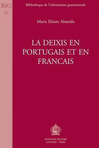 Cover image for La Deixis en Portugais et en Francais