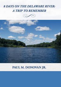 Cover image for 8 Days on the Delaware River