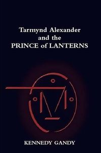 Cover image for Tarmynd Alexander and the Prince of Lanterns