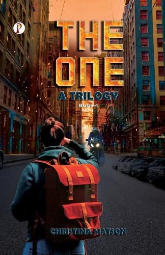 Cover image for The One a Trilogy Book 1