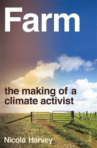 Cover image for Farm: The Making of a Climate Activist