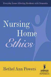 Cover image for Nursing Home Ethics