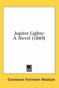 Cover image for Jupiter Lights: A Novel (1889)