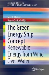 Cover image for The Green Energy Ship Concept: Renewable Energy from Wind Over Water