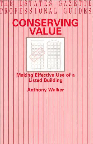 Conserving Value: Making Effective Use of a Listed Building