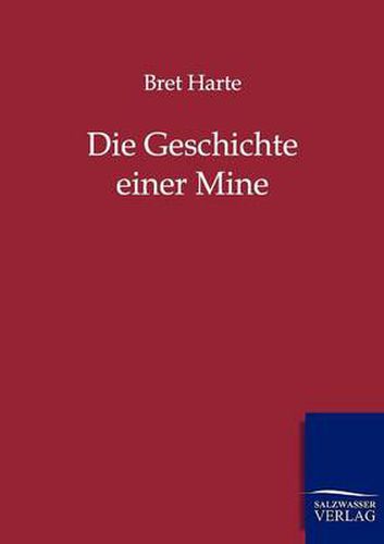 Cover image for Die Geschichte einer Mine