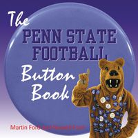 Cover image for The Penn State Football Button Book