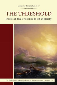 Cover image for The Threshold: Trials at the Crossroads of Eternity