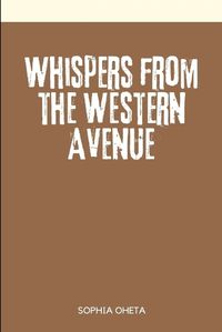 Cover image for Whispers from the Western Avenue