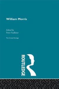 Cover image for William Morris: The Critical Heritage
