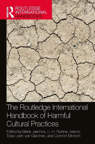 Cover image for The Routledge International Handbook of Harmful Cultural Practices