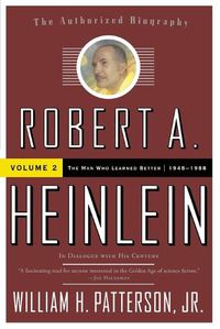 Cover image for Robert A. Heinlein: In Dialogue Wit