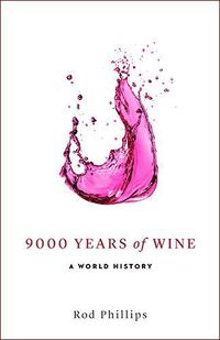 Cover image for 9000 Years of Wine: A Short History