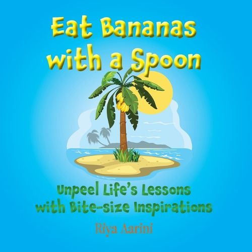 Cover image for Eat Bananas with a Spoon