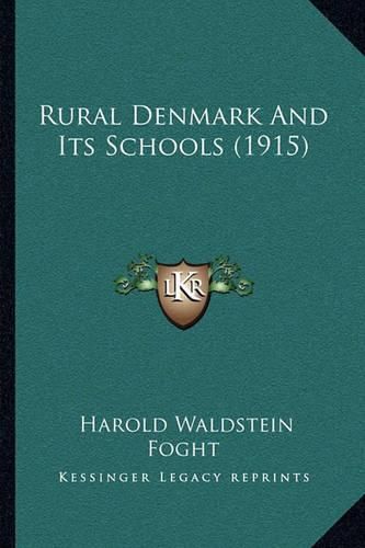 Rural Denmark and Its Schools (1915)