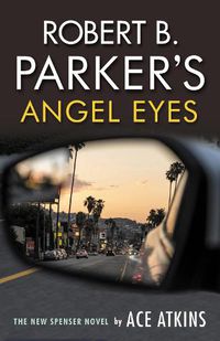 Cover image for Robert B. Parker's Angel Eyes